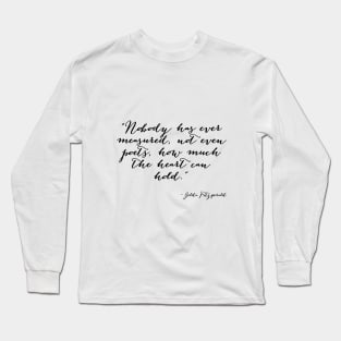 How much can the heart hold Long Sleeve T-Shirt